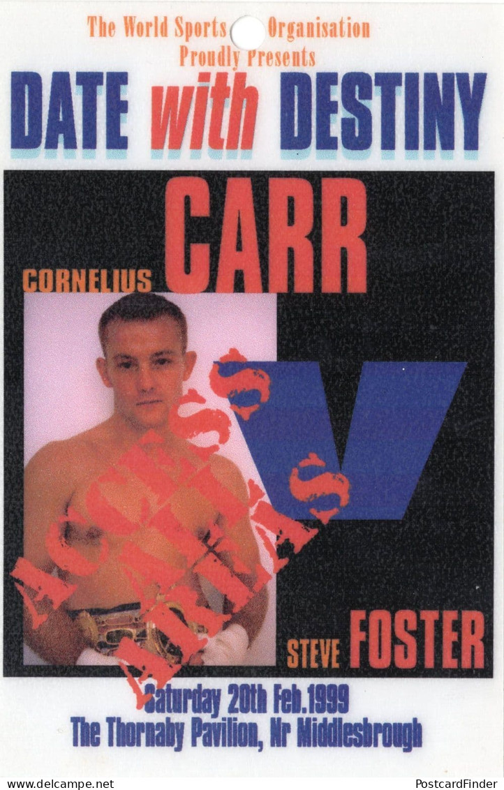 Cornelius Carr Vs Steve Foster 1999 Rare Boxing Press Pass - Pugilato
