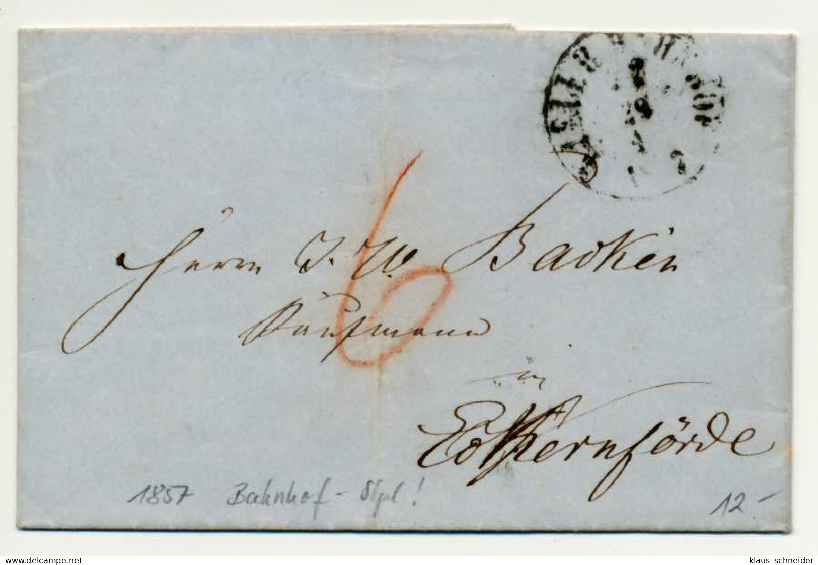 ALTDEUTSCHLAND VORPHILA BRIEF 1857 ... BAHNHOF X725442 - Prephilately