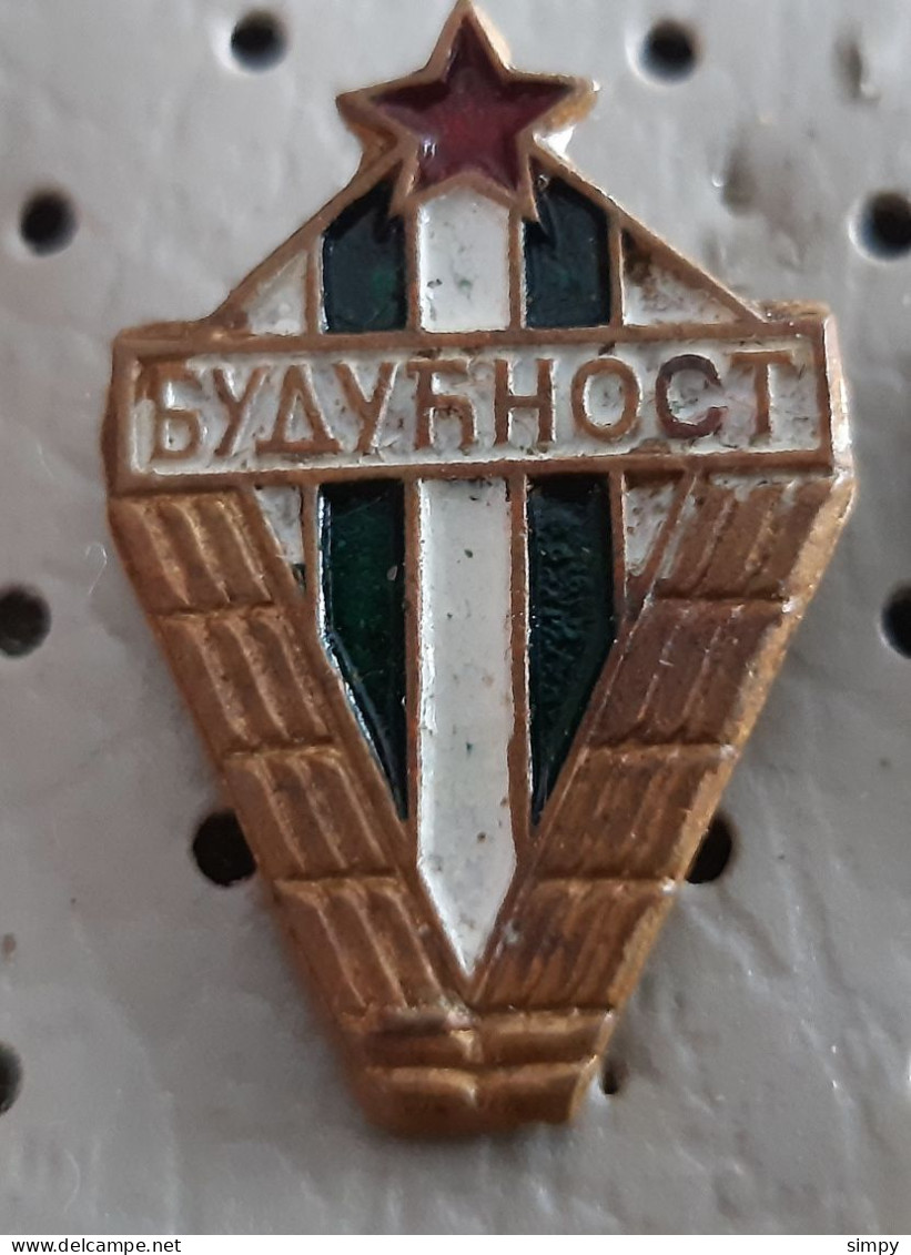 Football Club BUDUCNOST Titograd Podgorica Soccer Socker Calcio Montenegro Ex Yugoslavia Vintage Pin - Football