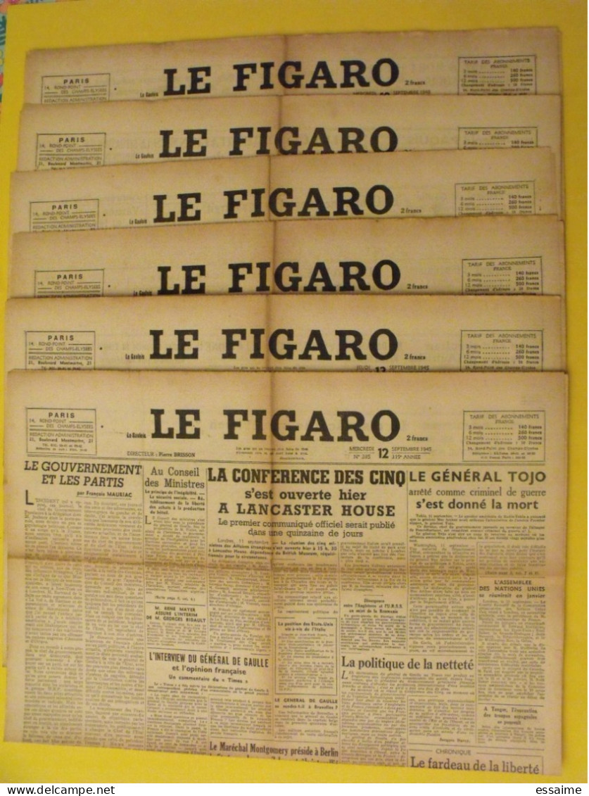 6 N° Le Figaro De 1945. Japon Tojo De Gaulle Saïgon Espagne Konoye Yougoslavie Paquis épuration Leclerc Belsen Indochine - Autres & Non Classés