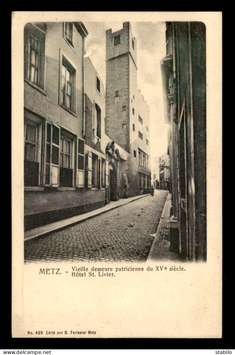 57 - METZ - HOTEL ST-LIVIER - Metz