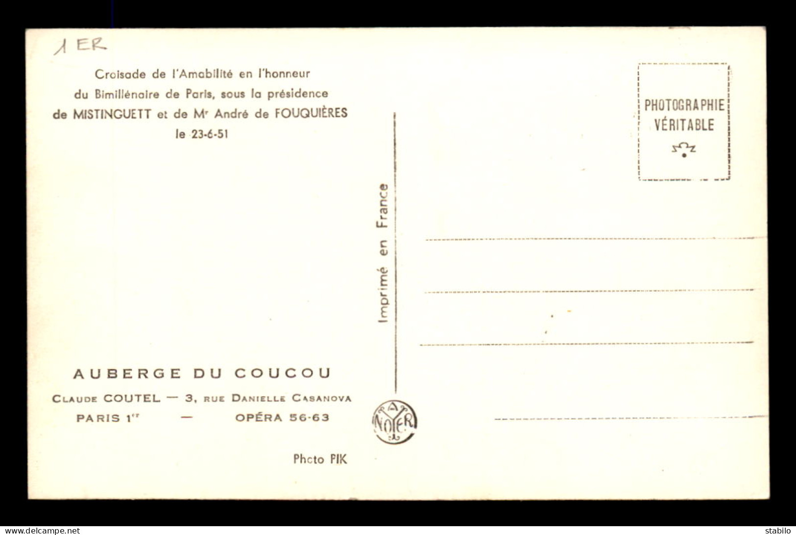 75 - PARIS 1ER - AUBERGE DU COUCOU, 3 RUE CASANOVA - CROISADE DE L'AMABILITE JUIN 1951 - MISTINGUETT ET A. DE FOUQUIERES - Distretto: 01