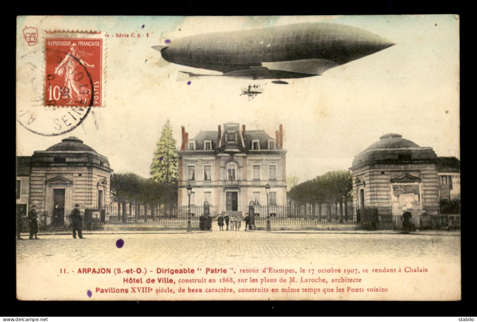 91 - ARPAJON - LE DIRIGEABLE PATRIE - RETOUR D'ETAMPES LE 17 OCTOBRE 1907 - Arpajon