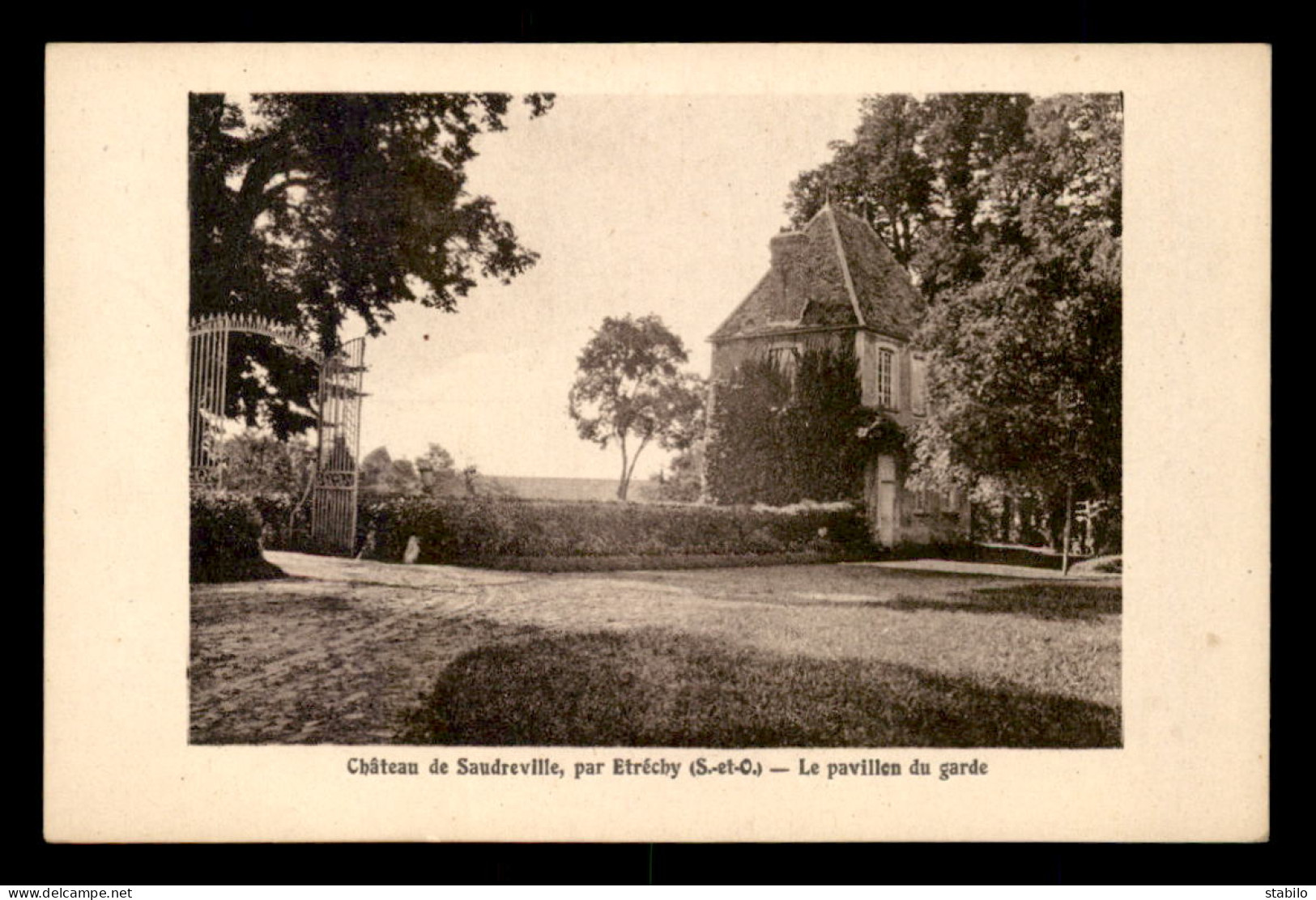 91 - ETRECHY - CHATEAU DE SAUDREVILLE - LE PAVILLON DU GARDE - Etrechy