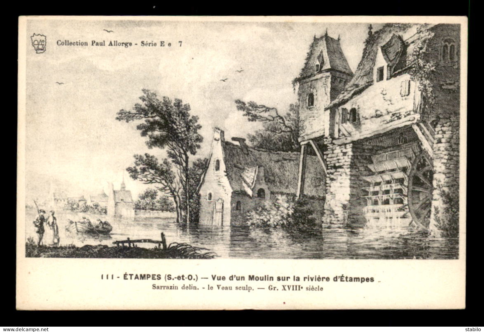 91 - ETAMPES - VUE D'UN MOULIN SUR LA RIVIERE - GRAVURE DU XVIIIE SIECLE - Etampes