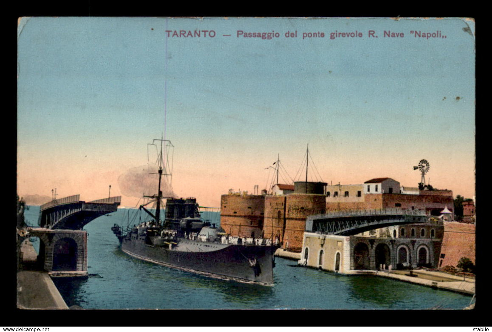 BATEAUX DE GUERRE -PASSAGIO DEL PONTE GIREVOLE R. NAVE NAPOLI TARANTO - ITALIE - Warships