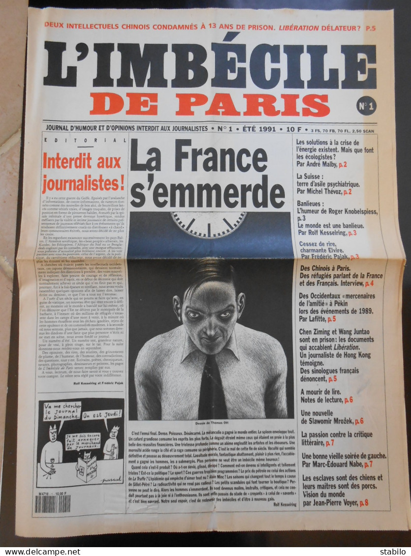 REVUE - POLITIQUE - L'IMBECILE DE PARIS - NUMERO 1 - ETE 1991 - Politiek