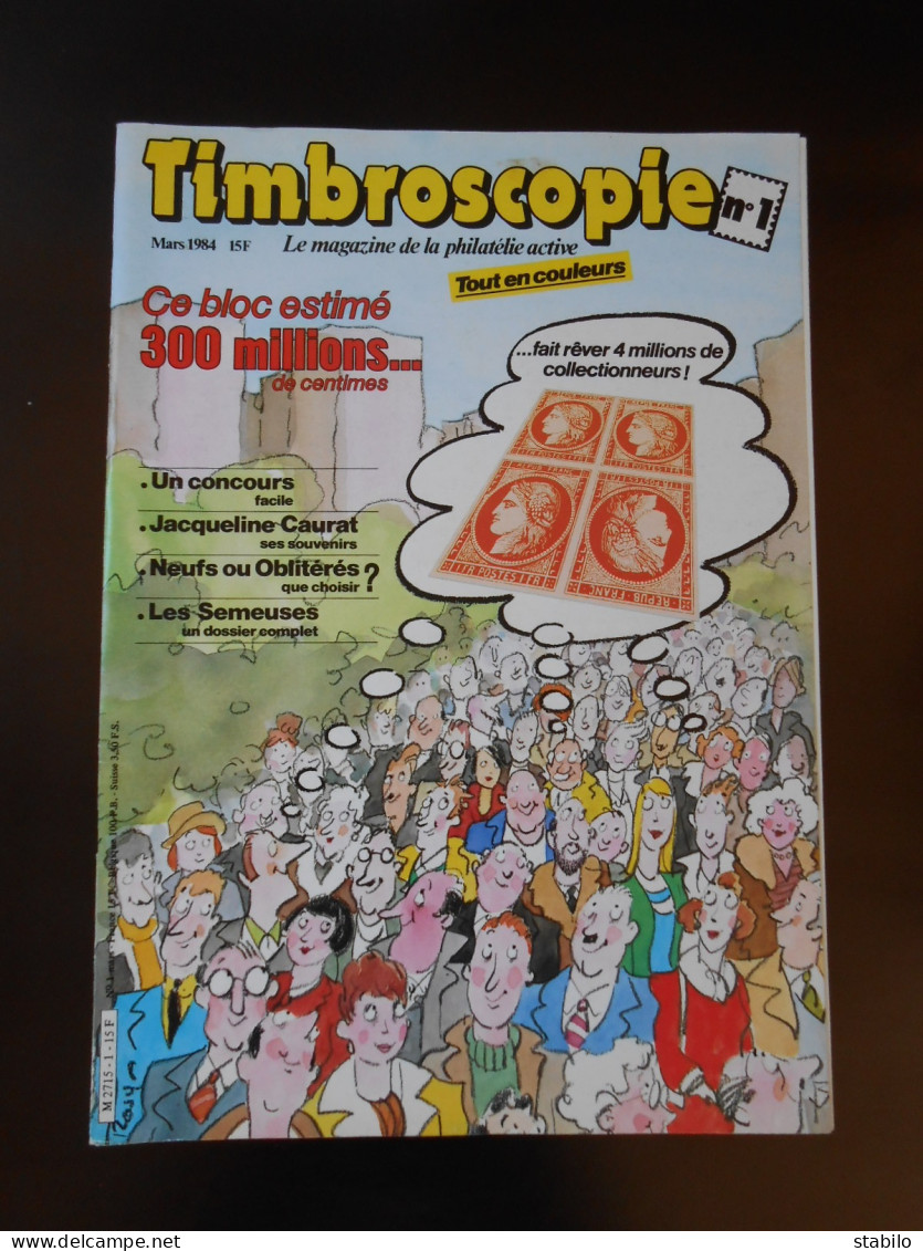 REVUE - COLLECTION - TIMBROSCOPIE - NUMERO 1 - MARS 1984 - Brocantes & Collections