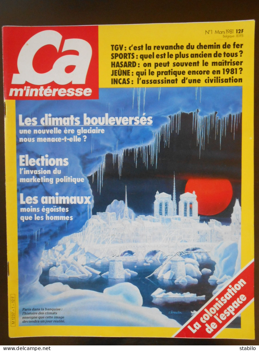 REVUES - SCIENCES -  CA M'INTERESSE - PREMIERE EDITION 1980 ET NUMERO 1 MARS 1981 - Science