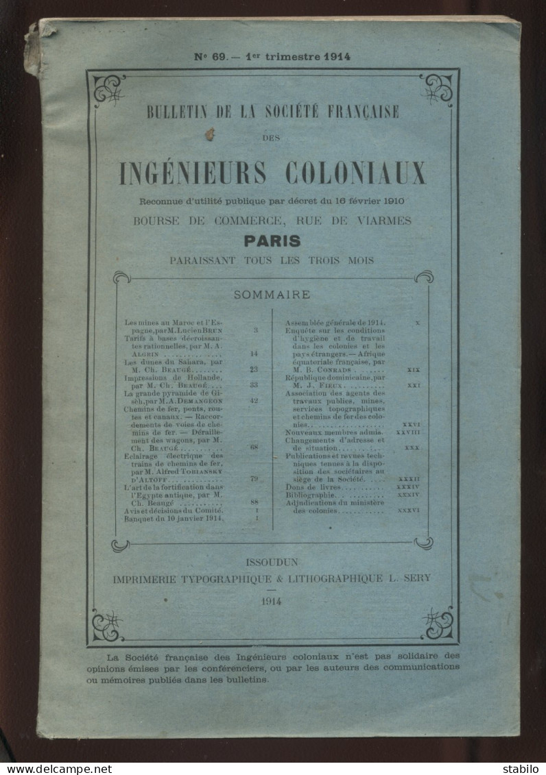 BULLETIN DE LA SOCIETE FRANCAISE DES INGENIEURS COLONIAUX -  N°69 1ER TRIMESTRE 1914 - Other & Unclassified