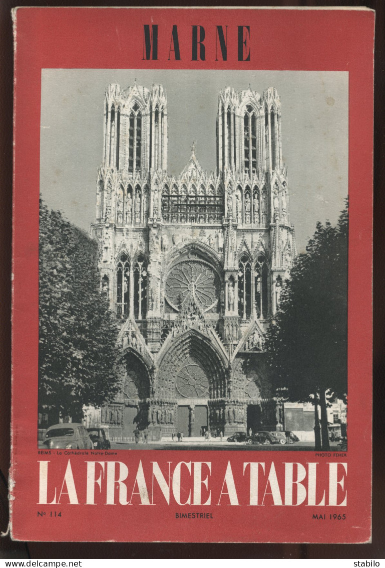 LA FRANCE A TABLE - N°114 MARNE - MAI 1965 - Tourisme & Régions