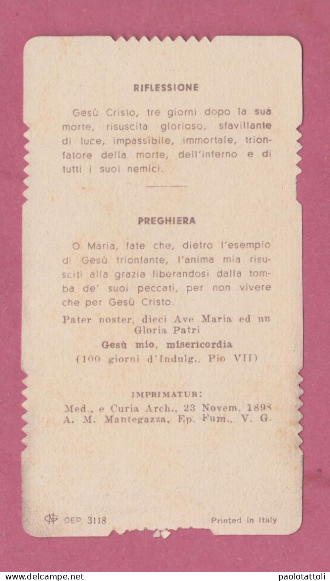 Holy Card, Santino- Resurrezione, Resurrectiob, . Con Imprimatur In Curia Arch.  23.11.1898. Ed. NG N° 3118- - Devotion Images