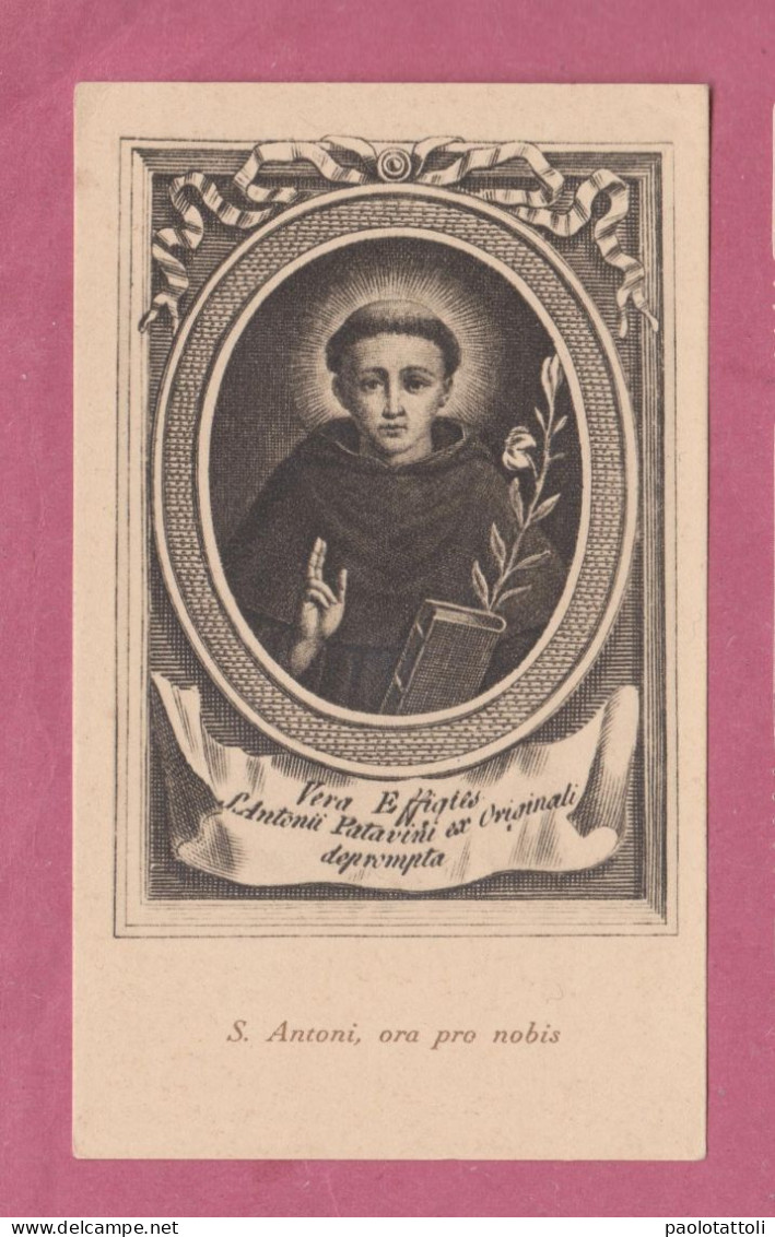 Holy Card, Santino- S. Antoni, Ora Pro Nobis. Con Approvazione Ecclesiastica- Ed. Messaggero Di San Antonio - Devotion Images