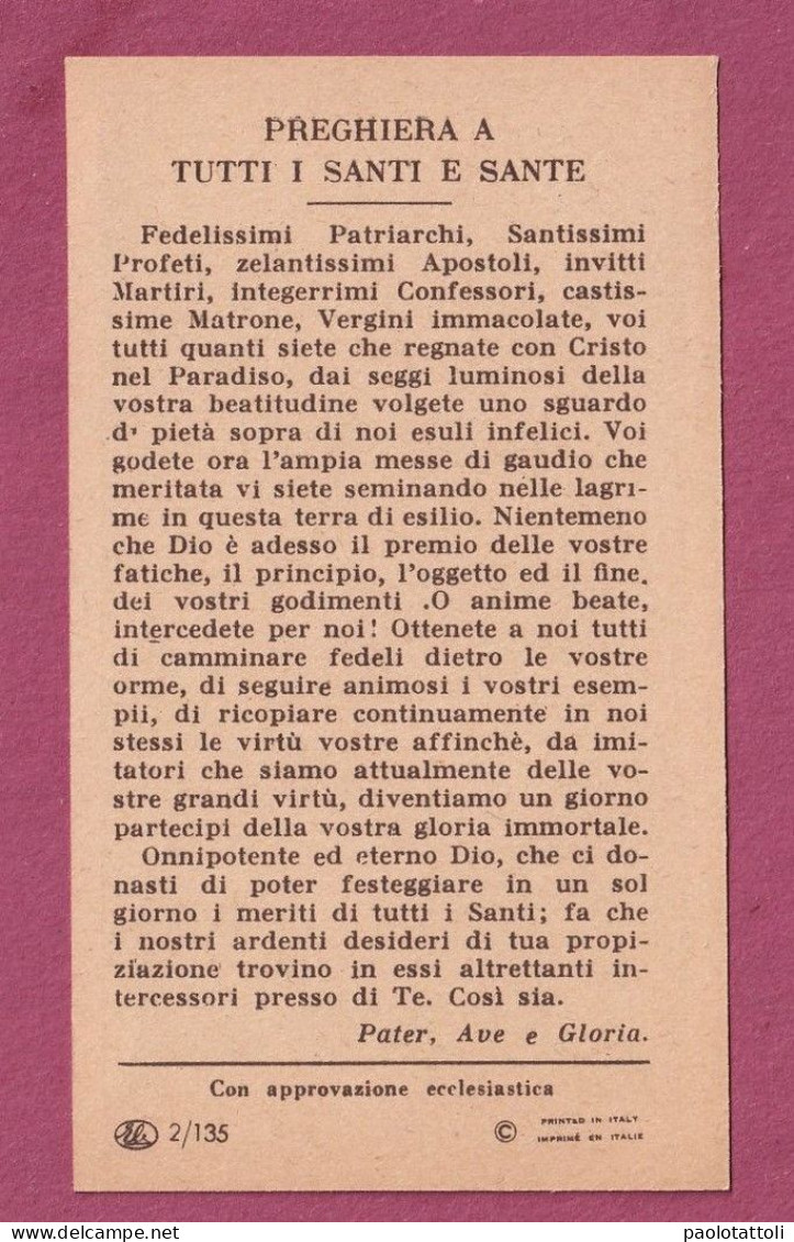 Holy Card, Santini, Tutti I Santi E Sante. Con Approvazione Ecclesiastica. Ed. ELS 2-135.- - Images Religieuses