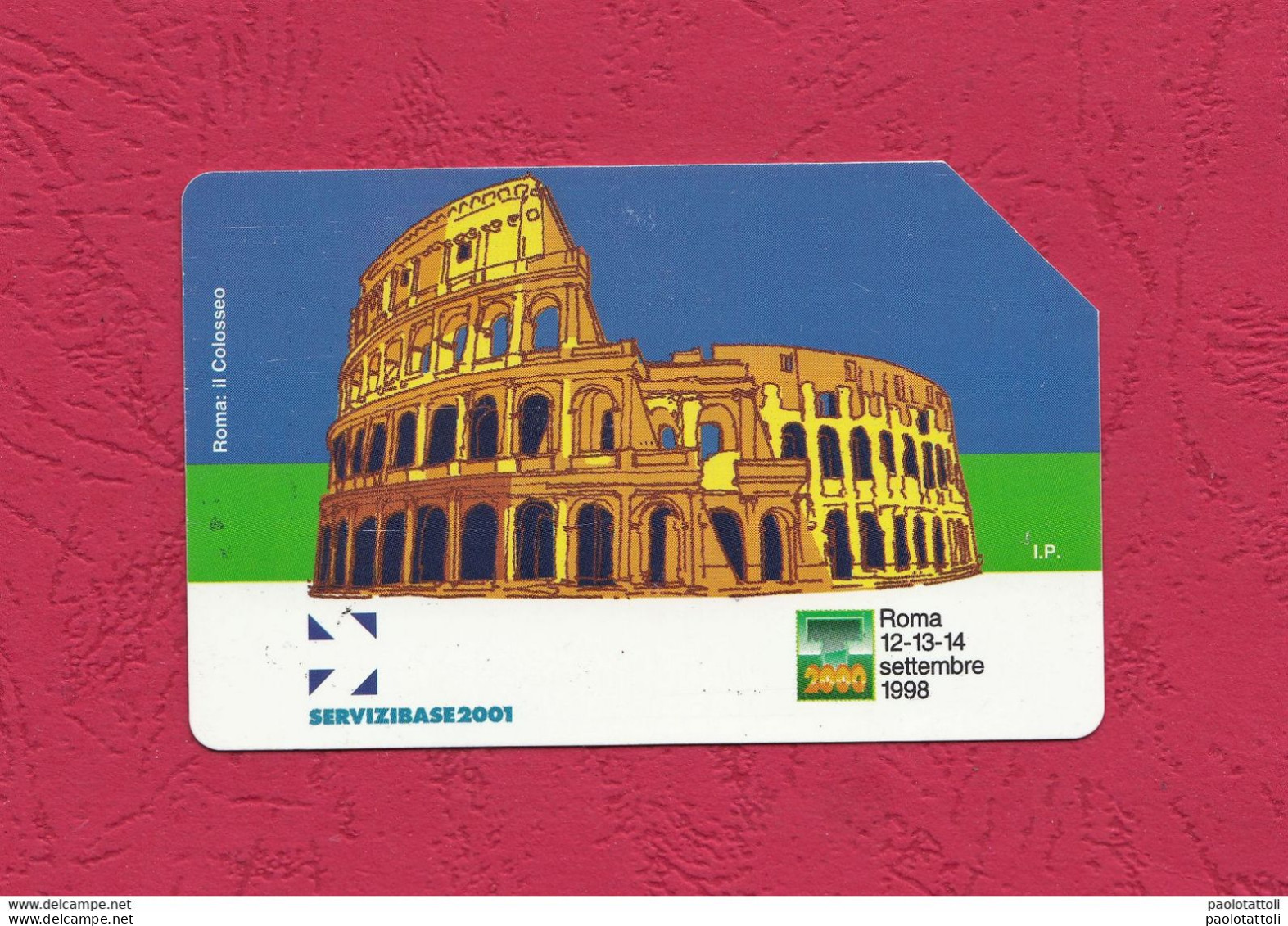 Italia, Italy- Prepaid Used Phone Card- SERVIZI BASE 2001-ROMA, UsatA- Ed. Mantegazza. Exp. 31.12.2000 - Publiques Figurées Ordinaires