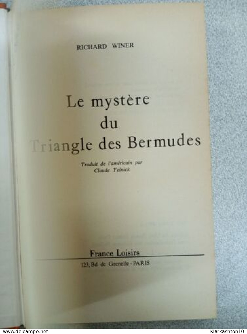 Le Mystère Du Triangle Des Bermudes - Sonstige & Ohne Zuordnung