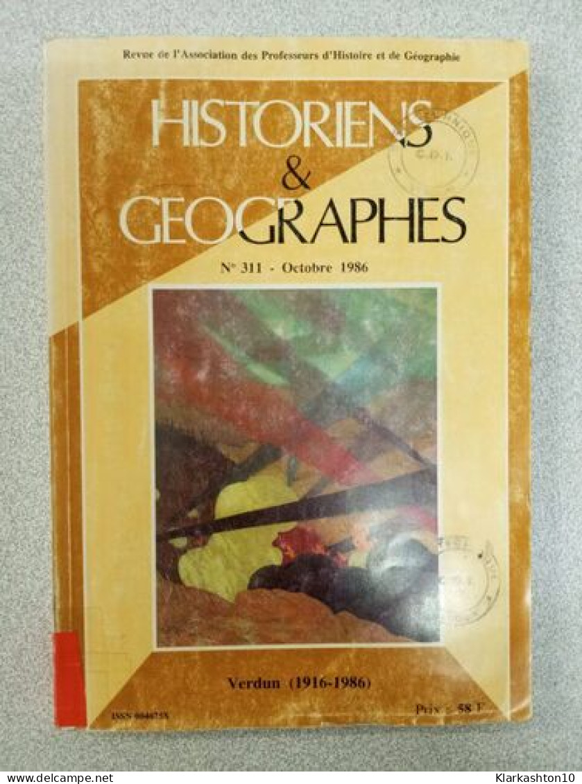 Historiens E Geographes Nº 311 - Octobre 1986 - Sonstige & Ohne Zuordnung