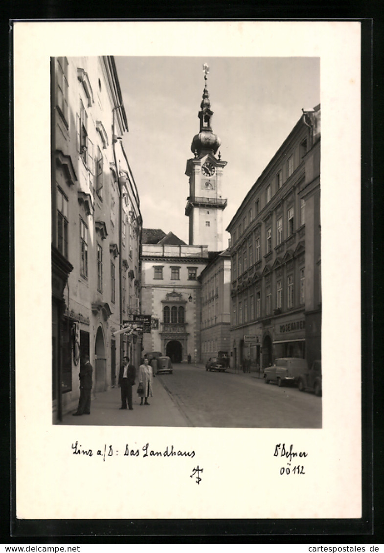 Foto-AK Adalbert Defner: Linz A. D., Strassenpartie Am Landhaus  - Other & Unclassified