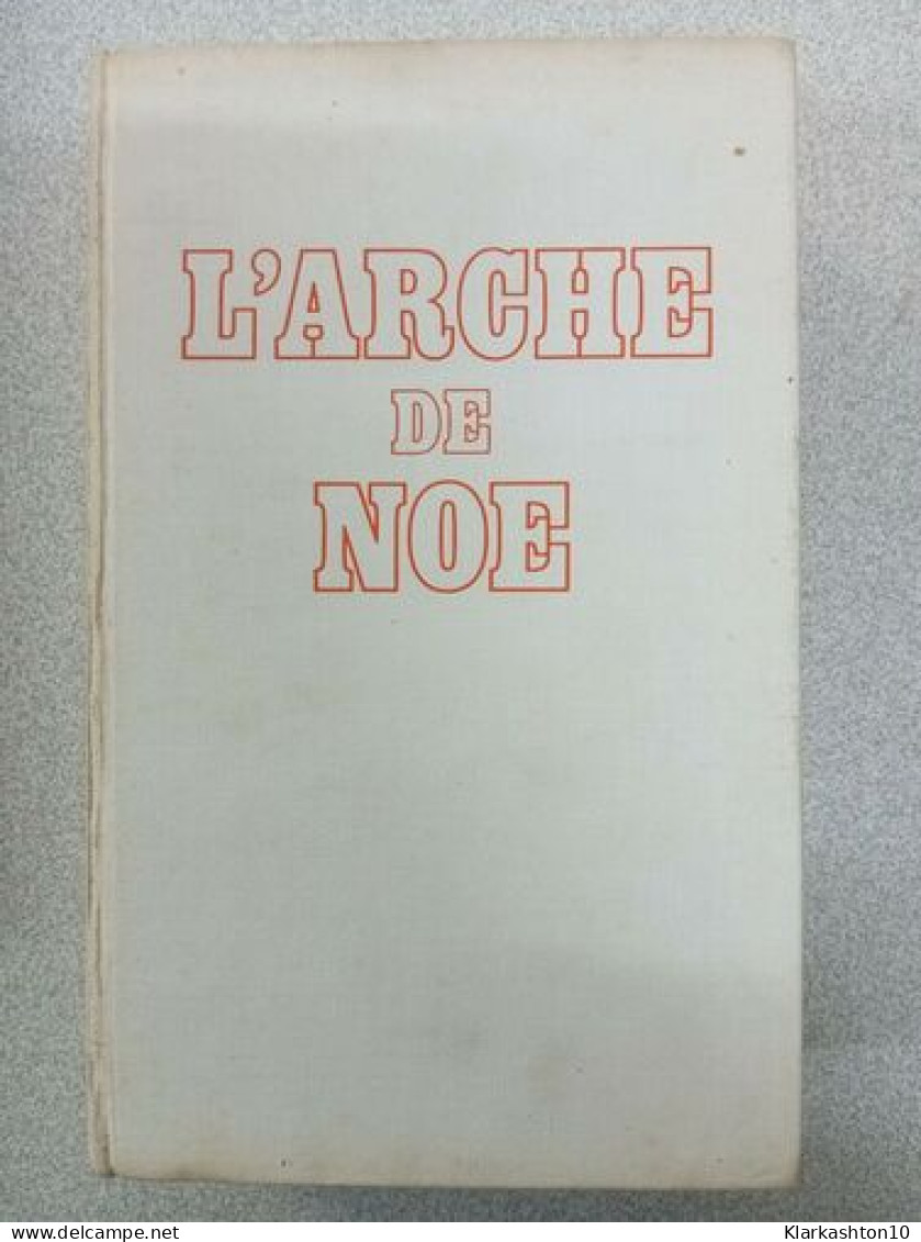 L'arche De Noé - Other & Unclassified