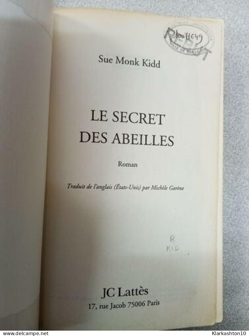 Le Secret Des Abeilles - Other & Unclassified