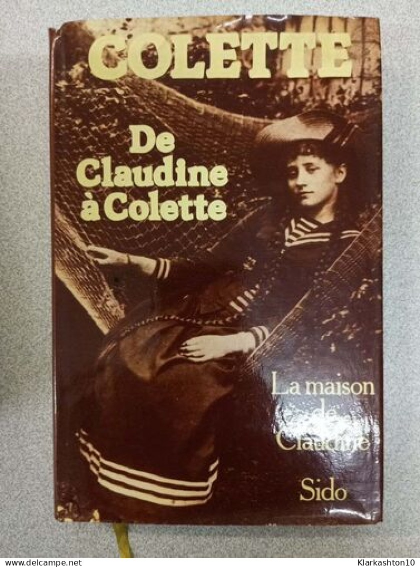 De Claudine A Colette - Other & Unclassified