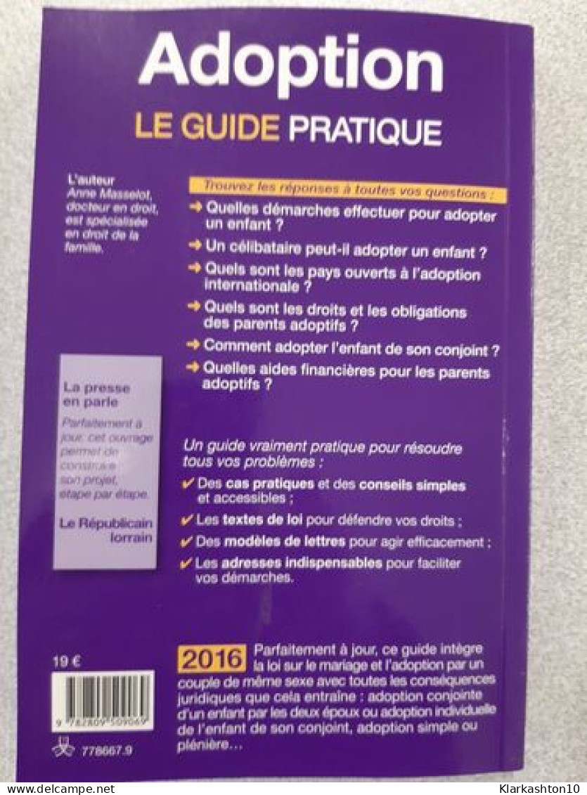 Adoption: Le Guide Pratique - Other & Unclassified