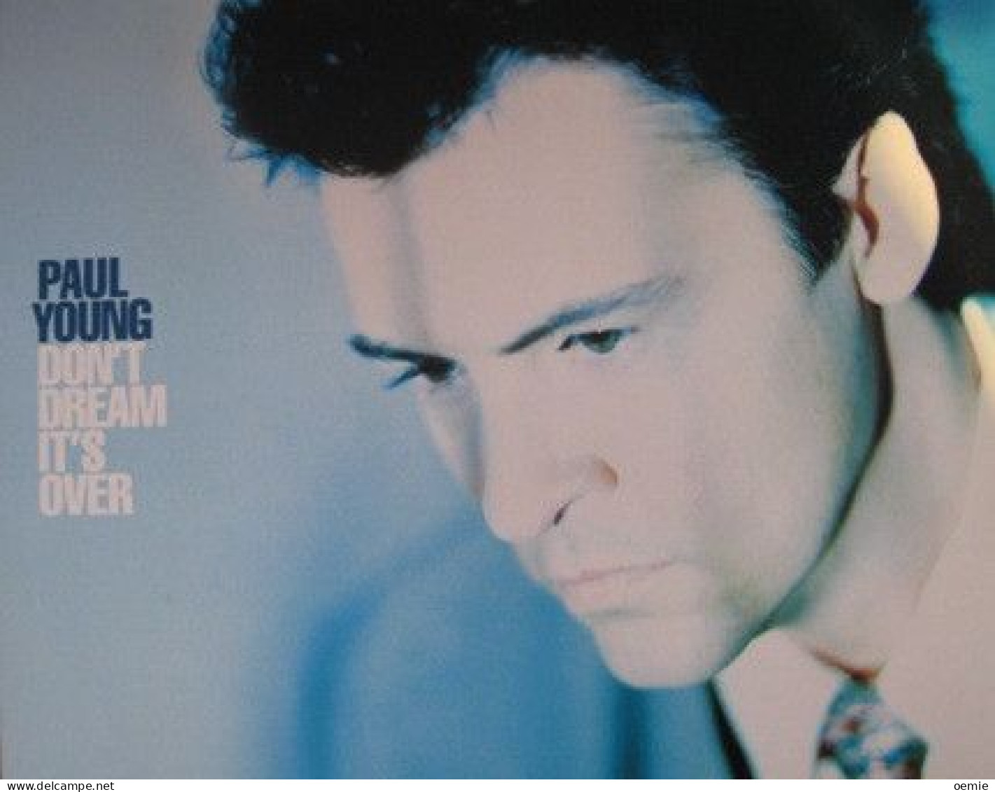 PAUL  YOUNG  DON'T DREAM IT'S OVER - 45 T - Maxi-Single