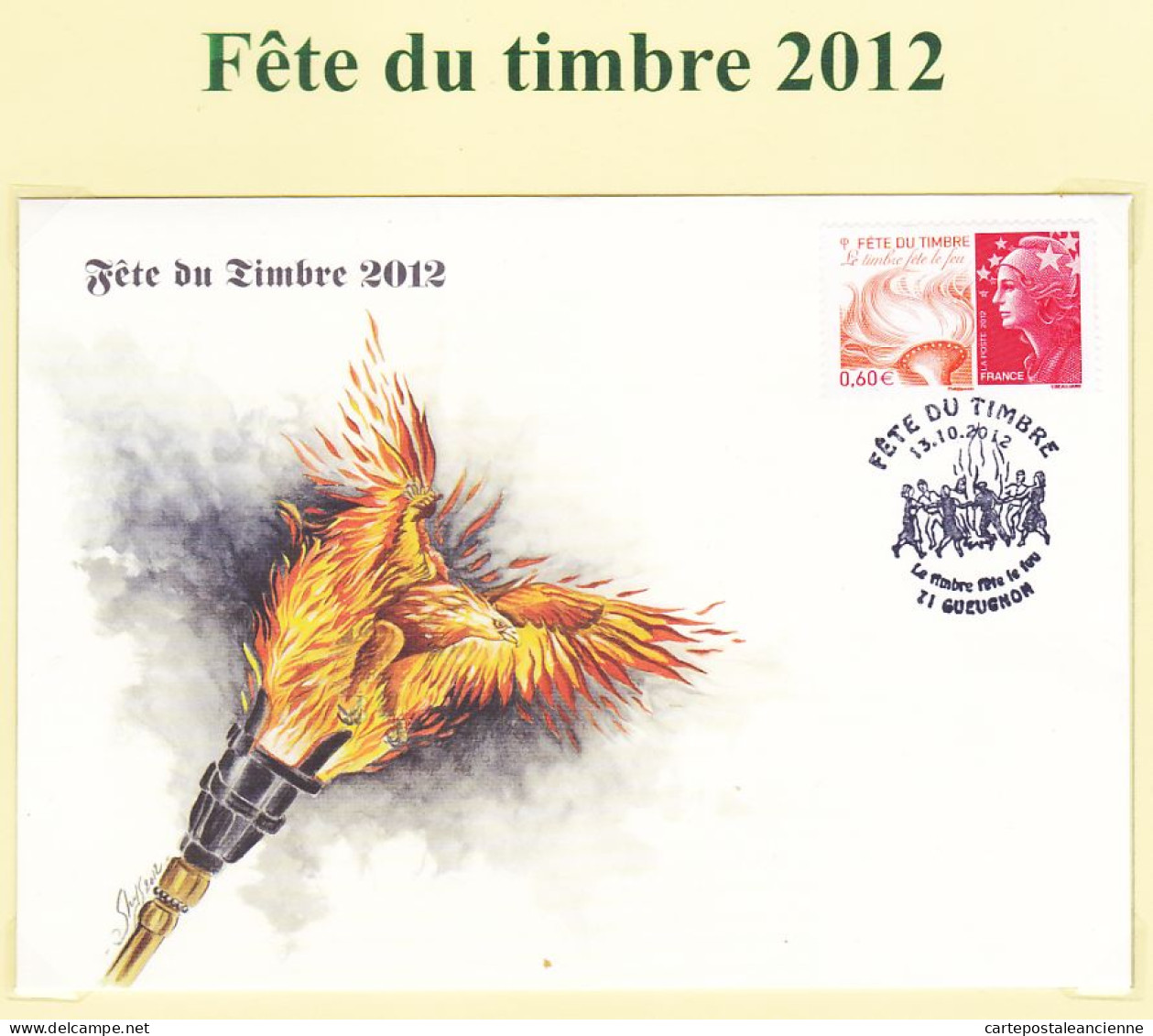 08230 ● Enveloppe ● 1er Jour FDC FETE Du TIMBRE Fête Le FEU 13-10-2012 GEUGNON ● Y-T N° 4688 Marianne BEAUJARD - 2010-2019