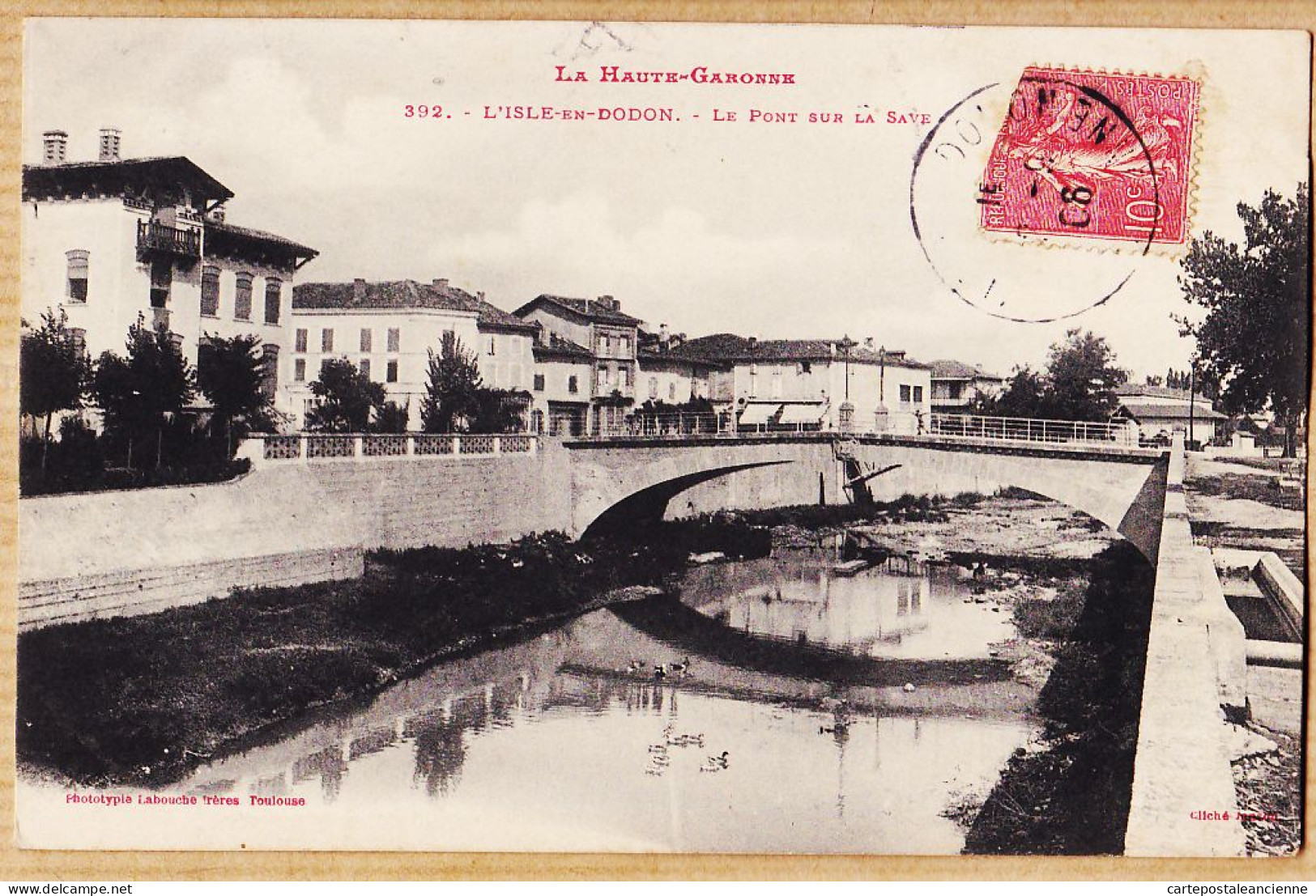 08439 / L'ISLE-en-DODON (31) Le Pont Sur La SAVE 1906 à Antoinette VENARD Rue Delcasse Foix- LABOUCHE 392 - Autres & Non Classés