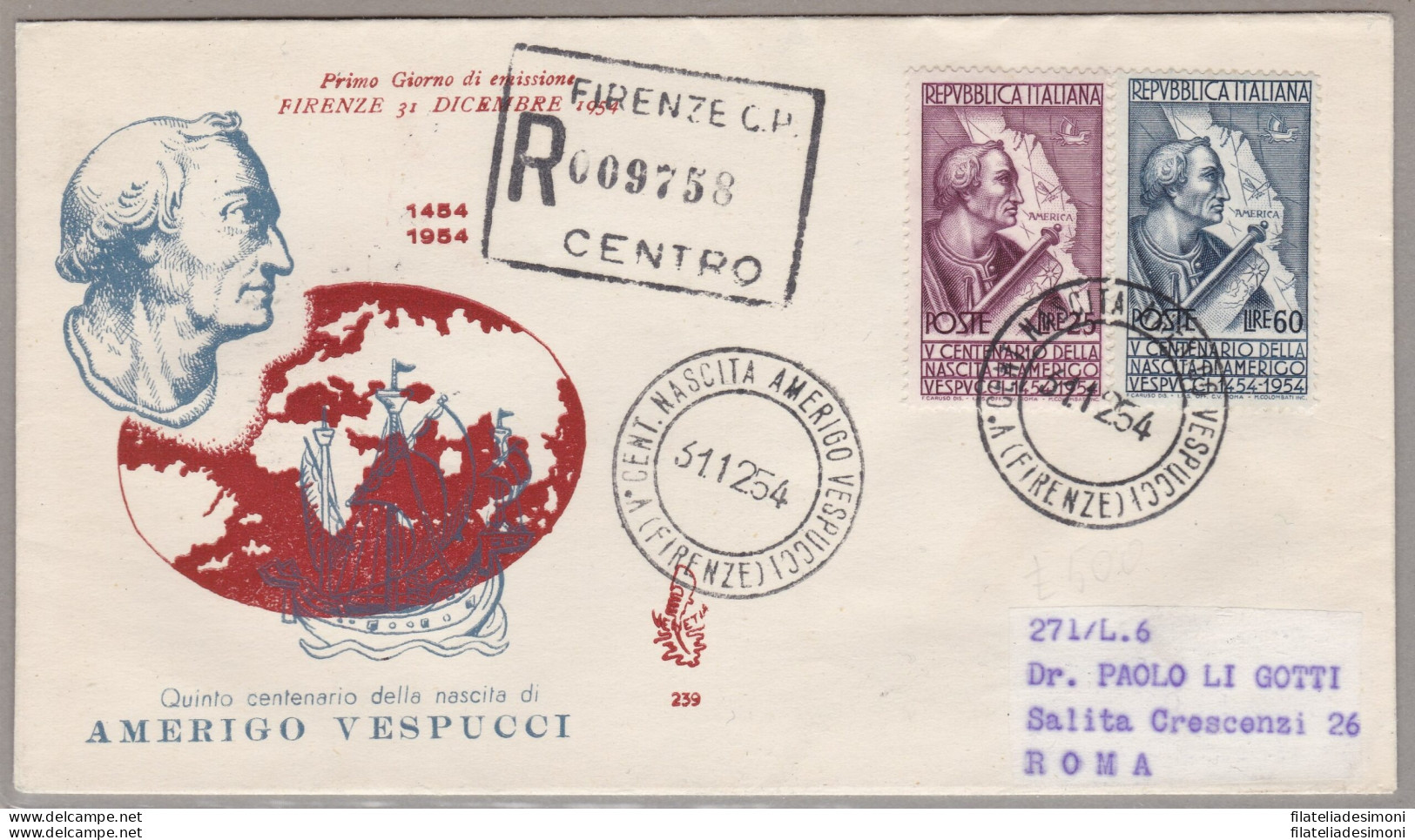 1954 REPUBBLICA - Amerigo Vespucci N° 749/750  VENETIA RACCOMANDATA VIAGGIATA - FDC