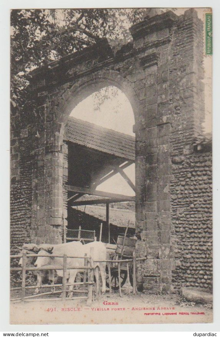 32 - Gers / RISCLE -- Vieille Porte - Ancienne Abbaye (Attelage De Boeufs). - Riscle