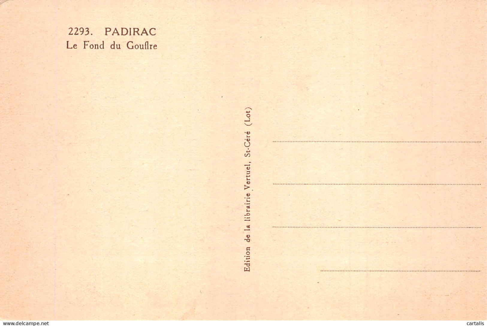 46-PADIRAC-N°4474-E/0281 - Padirac