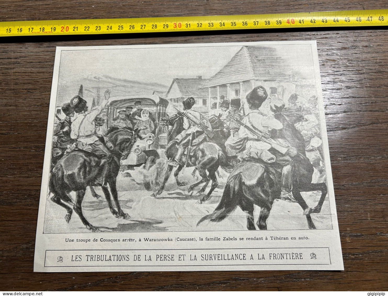 1908 PATI TRIBULATIONS DE LA PERSE ET LA SURVEILLANCE A LA FRONTIÈRE Cosaques Arrêtent, à Waranzowka La Famille Zabels - Verzamelingen