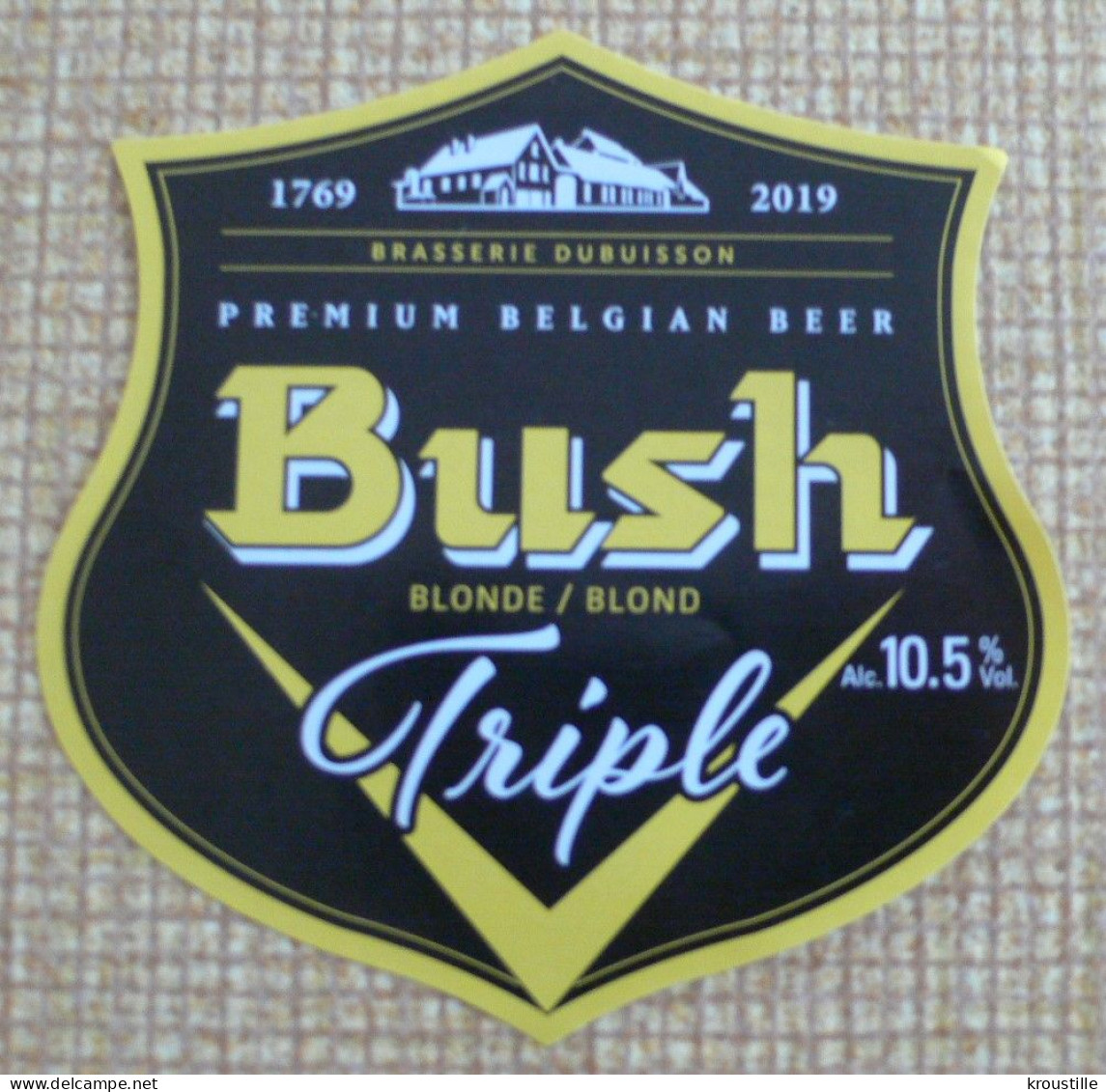 BIERE BELGIQUE : ETIQUETTE BUSH TRIPLE - NEUVE - Bier
