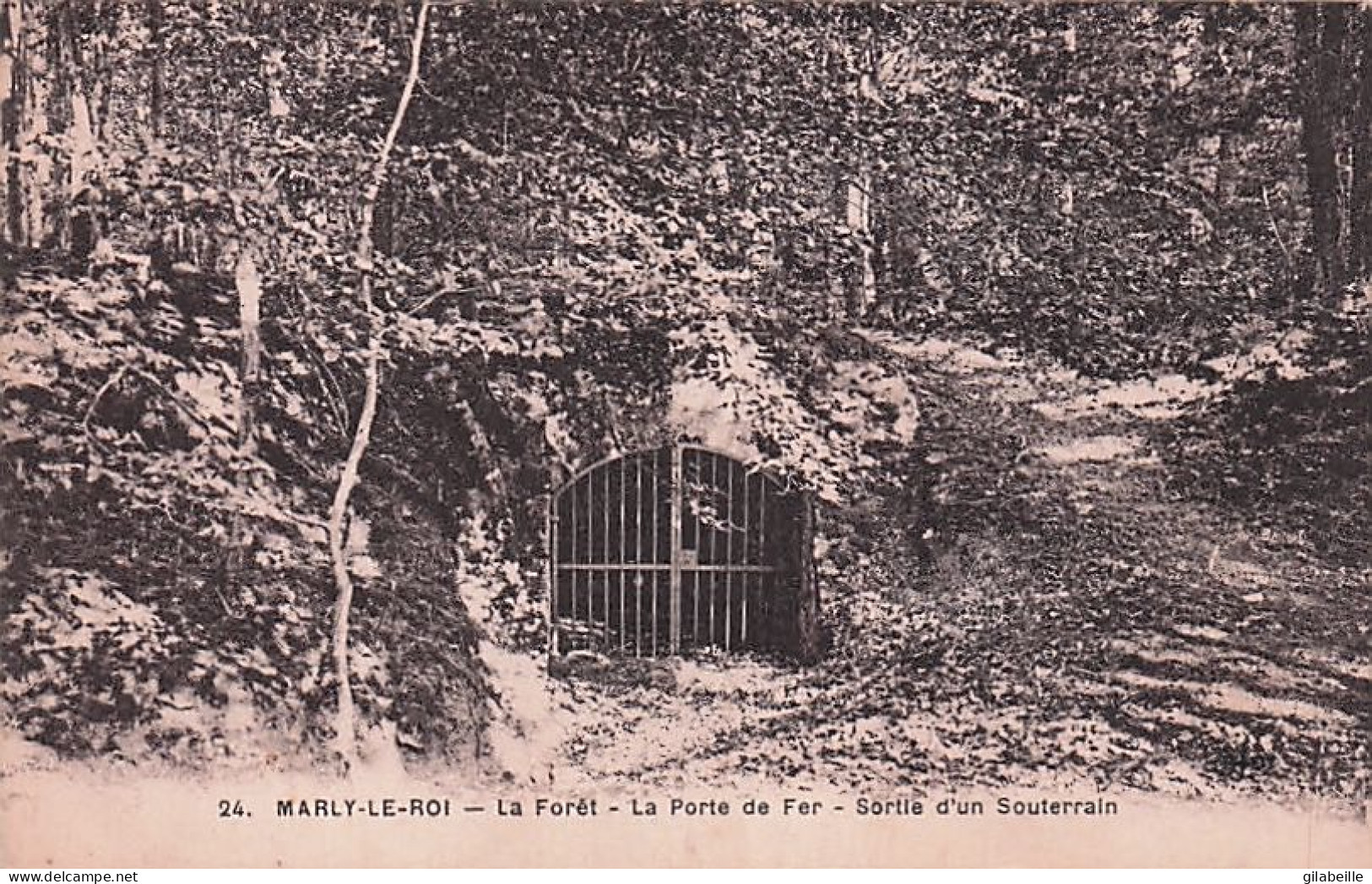 78 - MARLY LE ROI - La Forêt - La Porte De Fer - Sortie D'un Souterrain. - Marly Le Roi