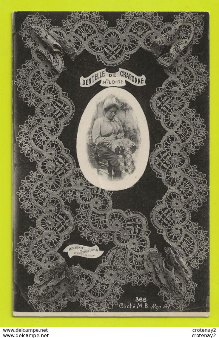 43 CRAPONNE Dentelle Dentelière Ameublement Coquille Louis XV Dentelle Au Fuseau Cliché MB N°366 VOIR DOS - Craponne Sur Arzon