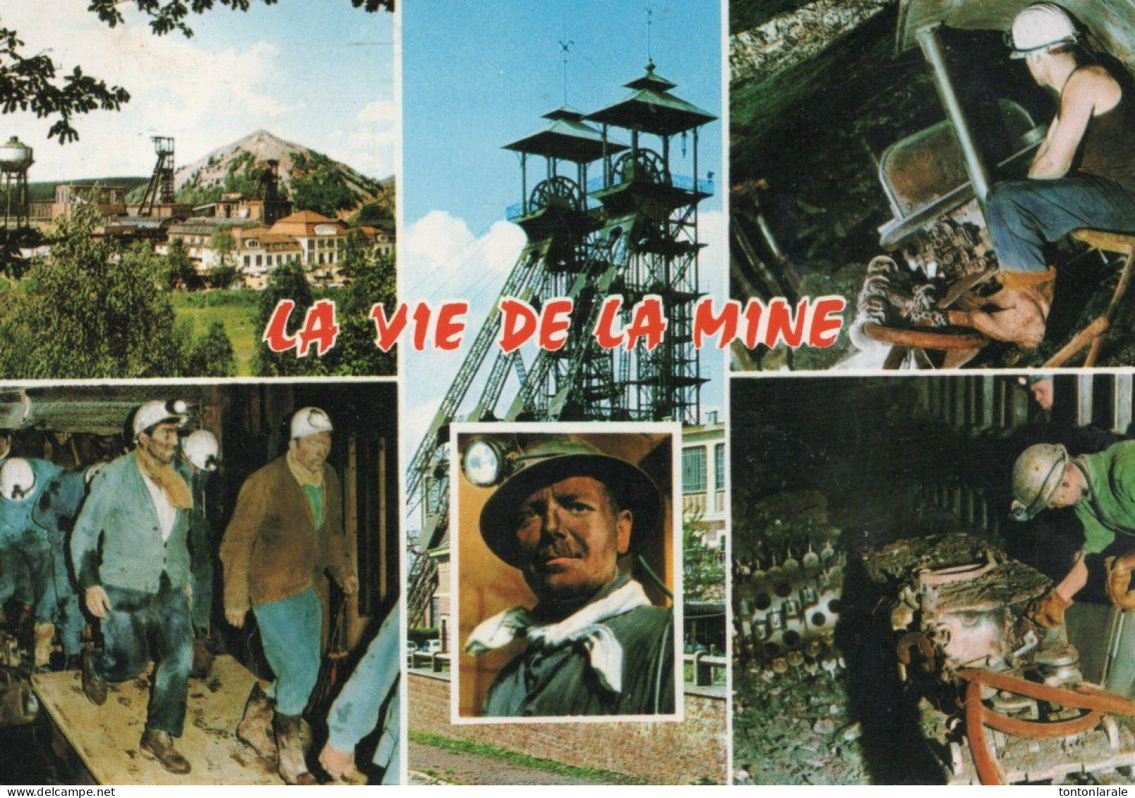 CP - LA VIE DE LA MINE - Bergbau