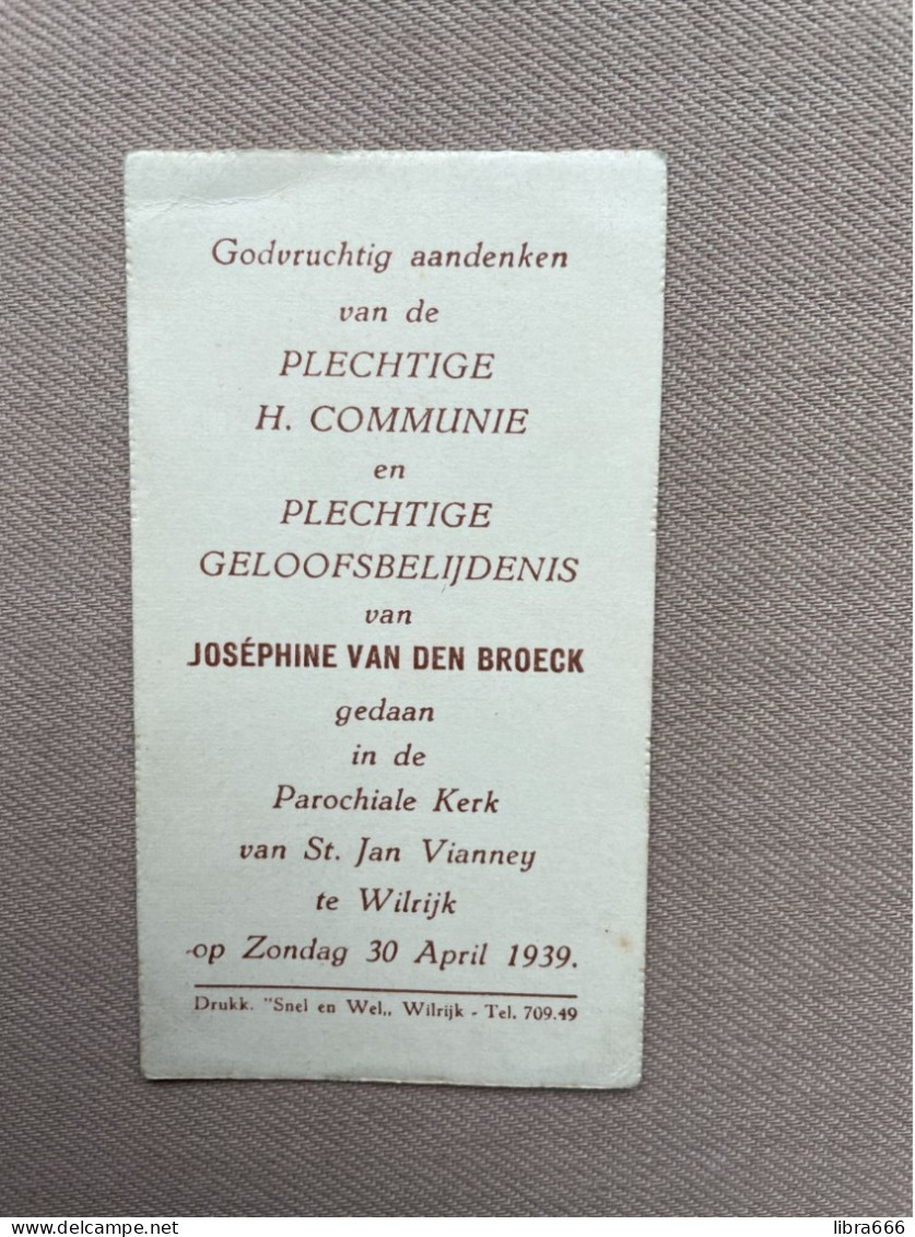 Communie - VAN DEN BROECK Joséphine - 1939 - St. Jan Vianney - WILRIJK - Communion