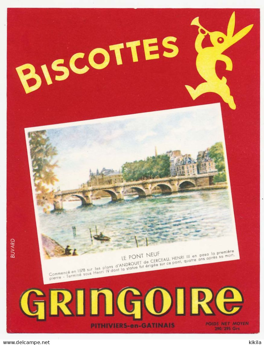 Buvard 14.7 X 18.9 Biscottes GRINGOIRE Le Pont Neuf (Paris) Poids Net Moyen 290/295 Grs - Biscottes