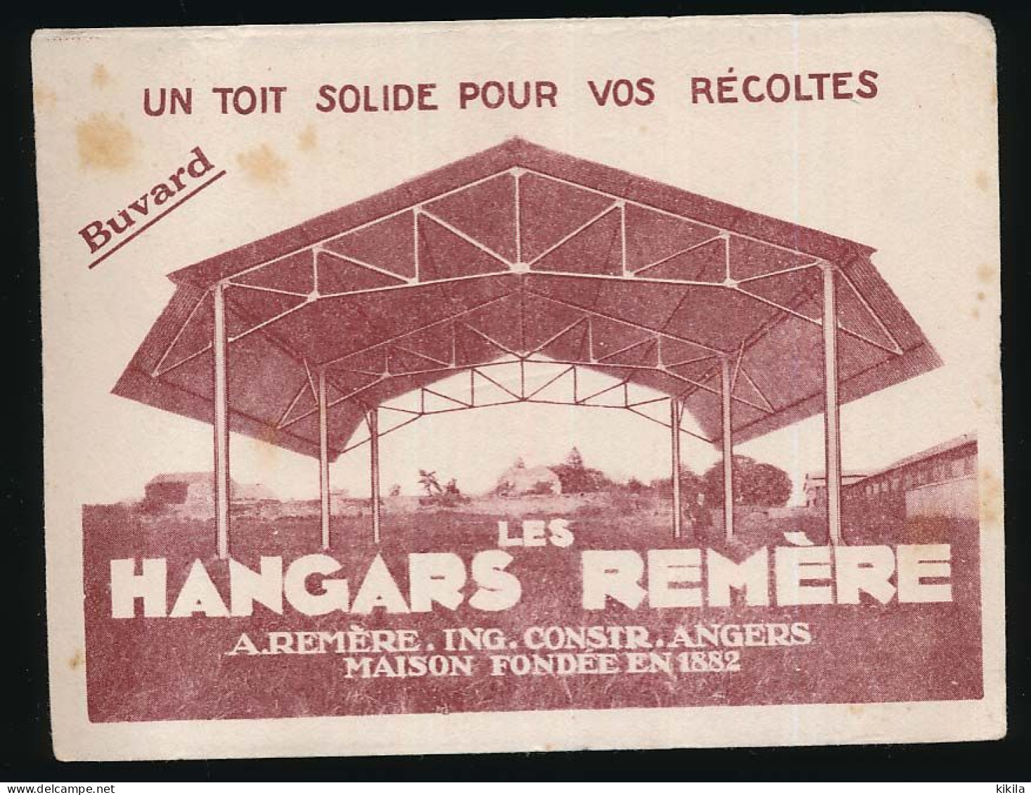 Buvard 13.8 X 10.5 Un Toit Solide Pour Vos Récolte Les HANGARS A. REMERE à Angers - Other & Unclassified