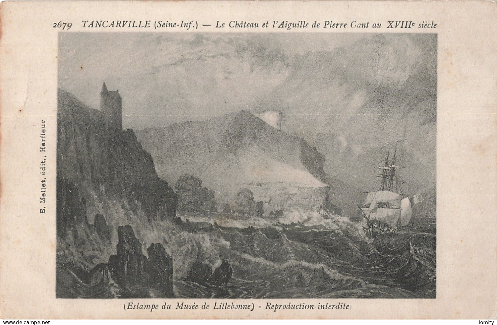 76 Tancarville D' Après Estampe Du Musée De Lillebonne Le Chateau Et Aiguille De Pierre Gant CPA - Tancarville