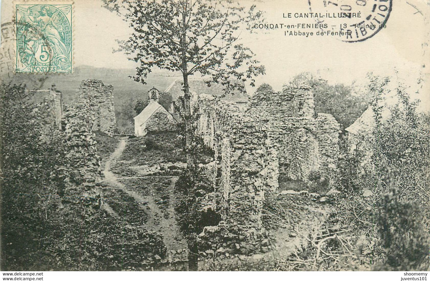 CPA Condat En Feniers-Ruines De L'abbaye De Feniers-Timbre      L1946 - Sonstige & Ohne Zuordnung