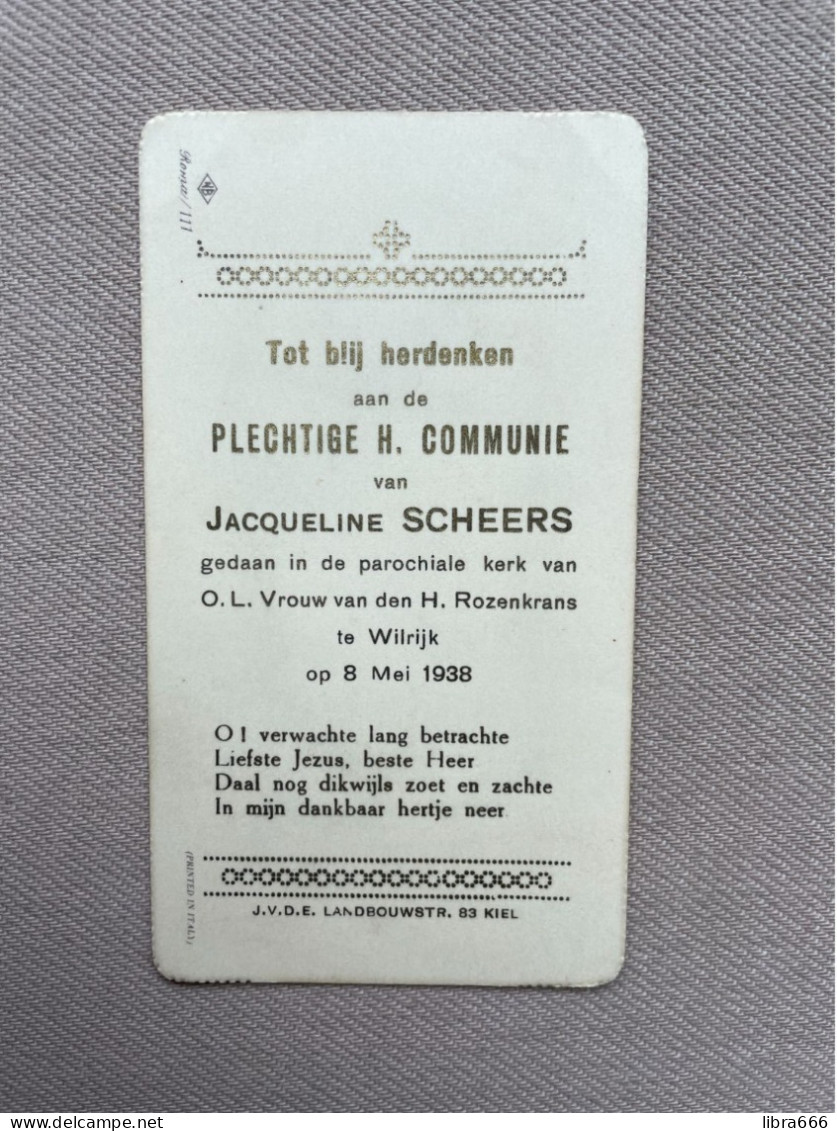 Communie - SCHEERS Jacqueline - 1938 - O. L. Vrouw Van Den H. Rozenkrans - WILRIJK - Comunión Y Confirmación