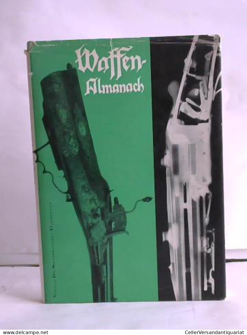 Waffen Almanach Von Stumpf, Manfred (Hrsg.) - Ohne Zuordnung