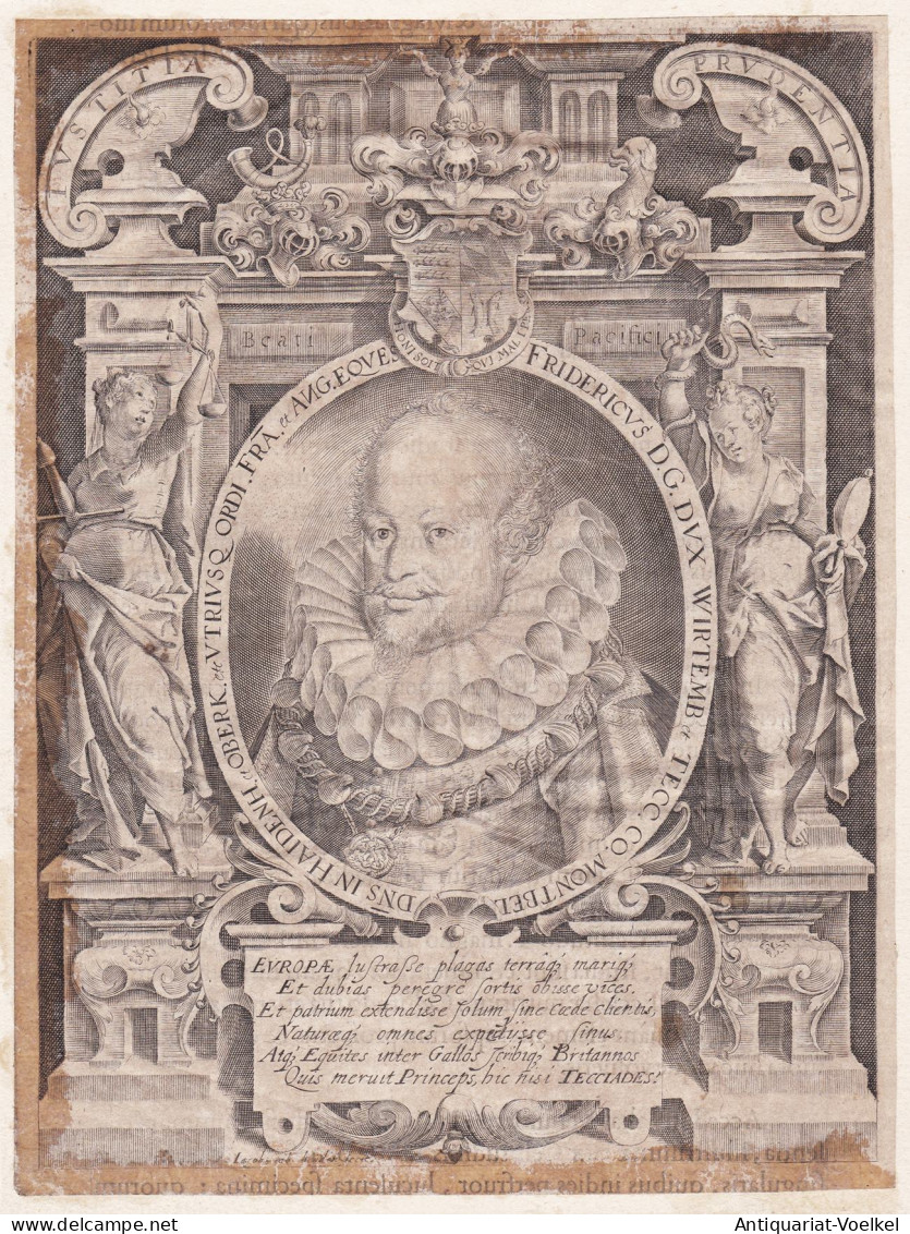 Fridericus D. G. Dux Wiertenberg... - Friedrich I. V. Württemberg (1557-1608) Herzof Graf V. Mömpelgard Port - Prenten & Gravure