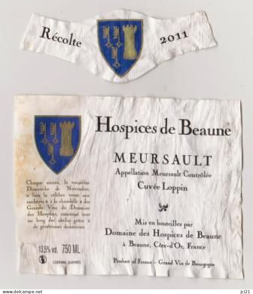 Etiquette Et Millésime HOSPICES DE BEAUNE " MEURSAULT 2011 " Cuvée Loppin (2930)_ev511 - Bourgogne