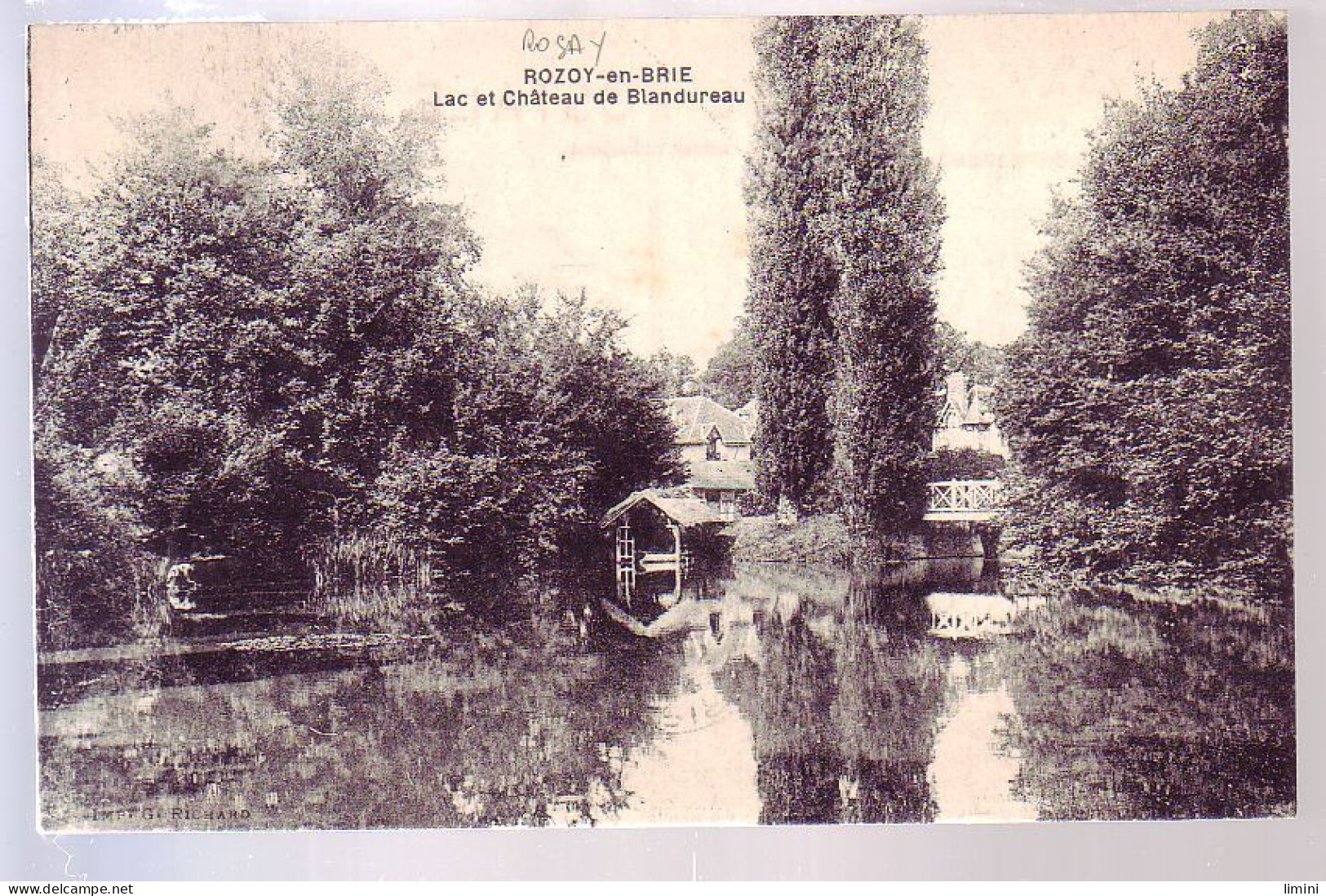 77 - ROSAY-en-BRIE - LAC ET CHÂTEAU De BLANDUREAU - - Rozay En Brie