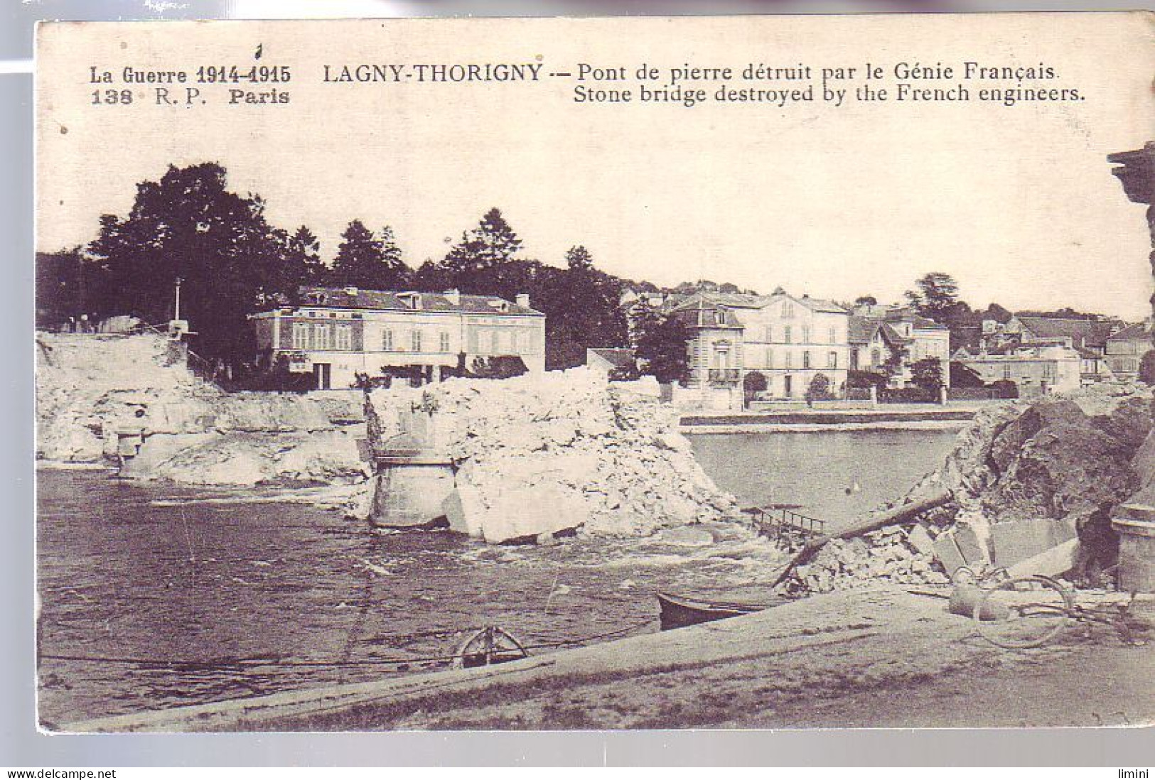 77 - GUERRE 3/18 - LAGNY - THORIGNY - PONT De PIERRE DETRUIT Par Le GENIE FRANCAIS - - Lagny Sur Marne