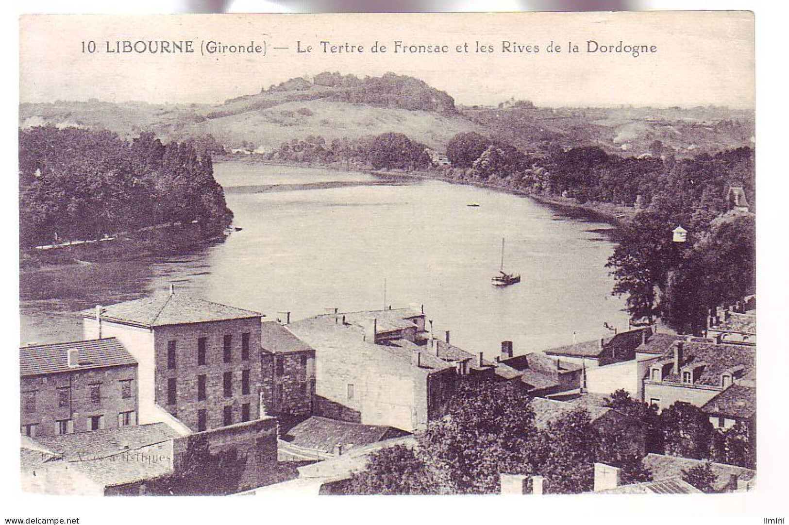 33 - LIBOURNE - Le TERTRE De FRONSAC Et Les RIVES De La DORDOGNE - - Libourne