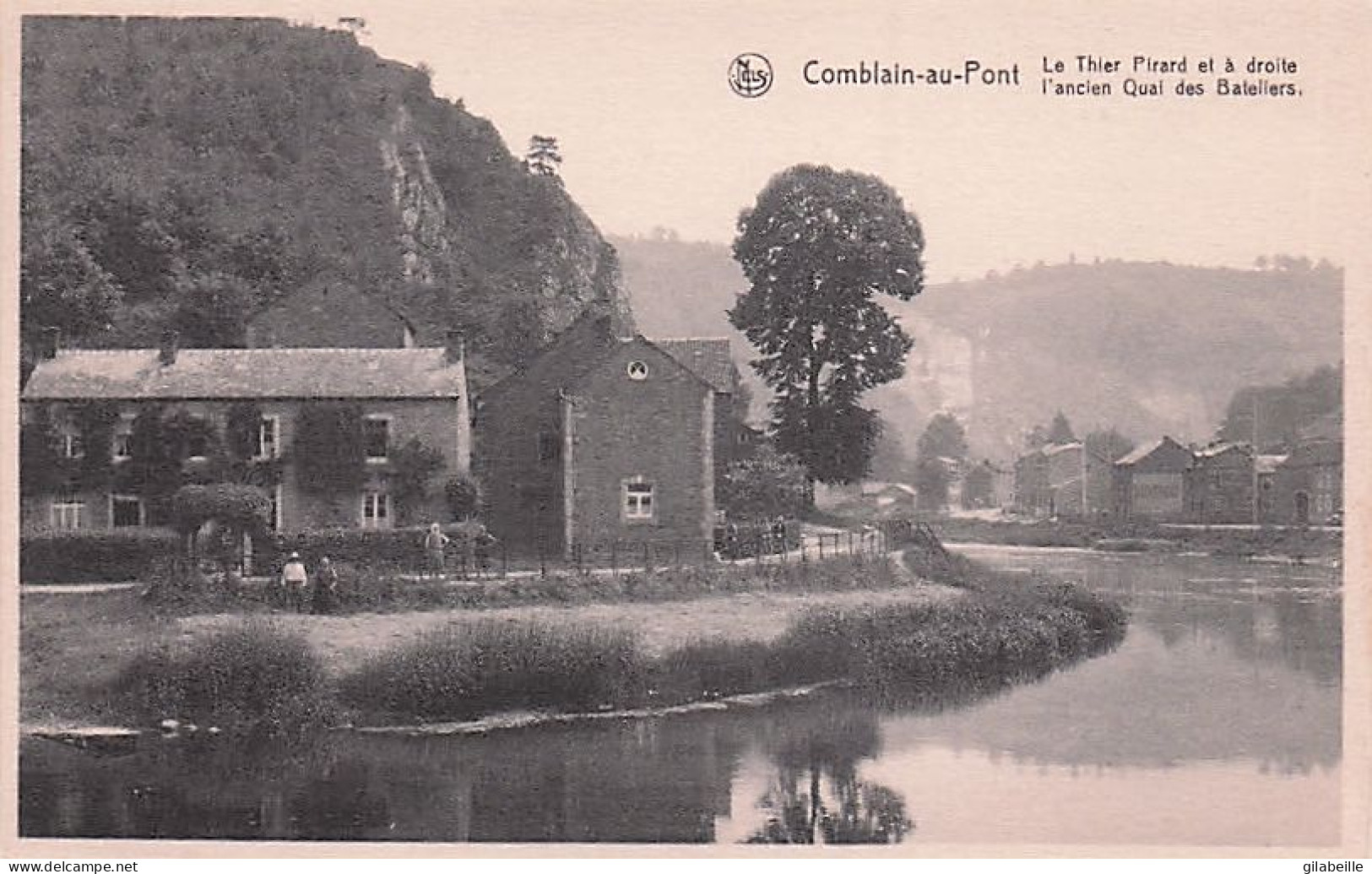 COMBLAIN Au PONT  -Le Thier Pirard Et à Droite Ancien Quai Des Bateliers - Comblain-au-Pont